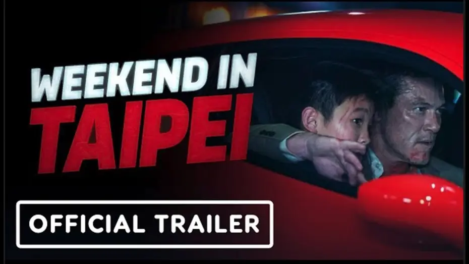 Video for the film Weekend in Taipei — Official Trailer