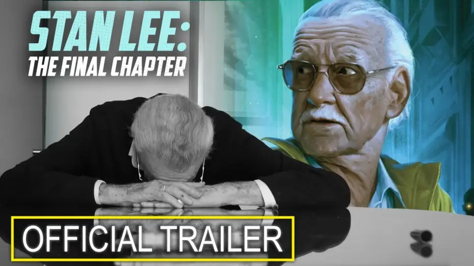 Video for the film Stan Lee: The Final Chapter — Official Trailer