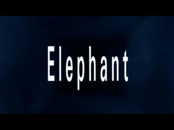 Video for the film Elephant — Elephant - Bande Annonce (VOST)