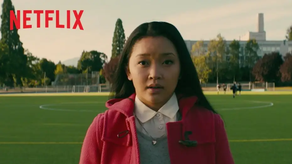 Video for the film To All the Boys I've Loved Before — Do wszystkich chłopców, których kochałam | Główny zwiastun [HD] | Netflix