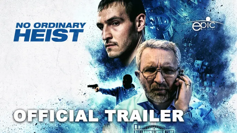 Video for the film No Ordinary Heist — Official Trailer