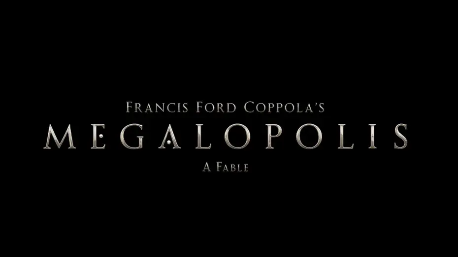 Video for the film Megalopolis — Official Trailer