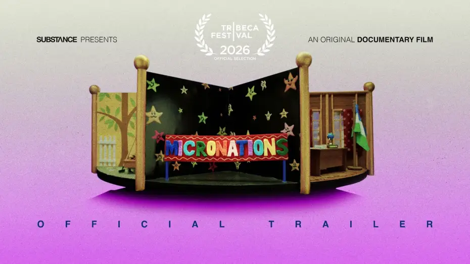 Video for the film Micronations — Micronations | Official Trailer | Substance
