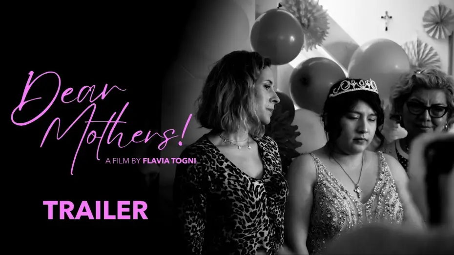 Video for the film Dear Mothers! — Dear Mothers | Official Trailer