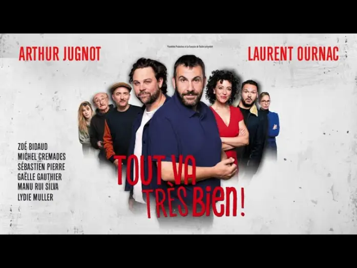 Video for the film Tout Va Très Bien ! — Bande annonce Tout va très bien