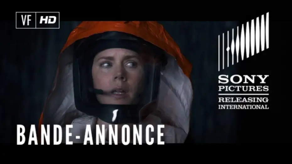 Video for the film Arrival — Premier Contact - Bande-Annonce 1 - VF