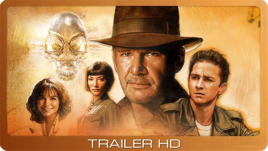 Video for the film Indiana Jones and the Kingdom of the Crystal Skull — Indiana Jones und das Königreich des Kristallschädels ≣ 2008 ≣ Trailer