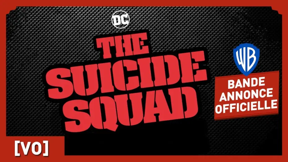 Video for the film The Suicide Squad — The Suicide Squad - Présentation des personnages [VO]