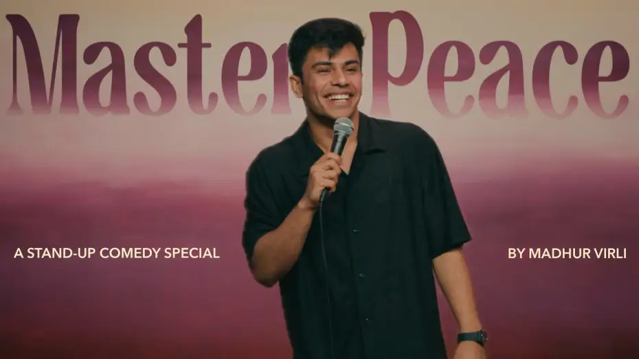 Video for the film Madhur Virli: MasterPeace — MasterPeace | Stand Up Comedy Special by Madhur Virli