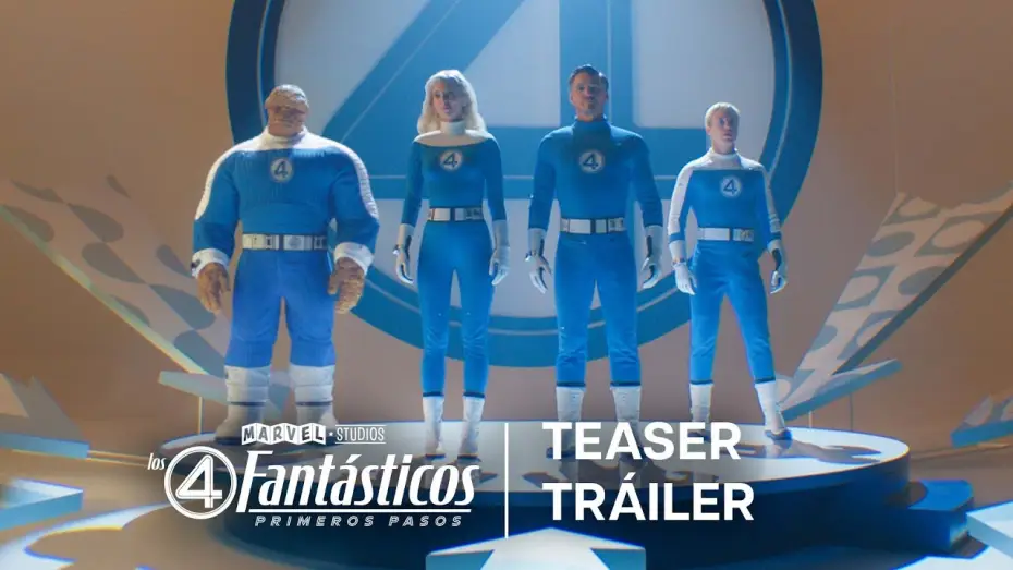 Video for the film The Fantastic Four — Teaser Tráiler Oficial en castellano