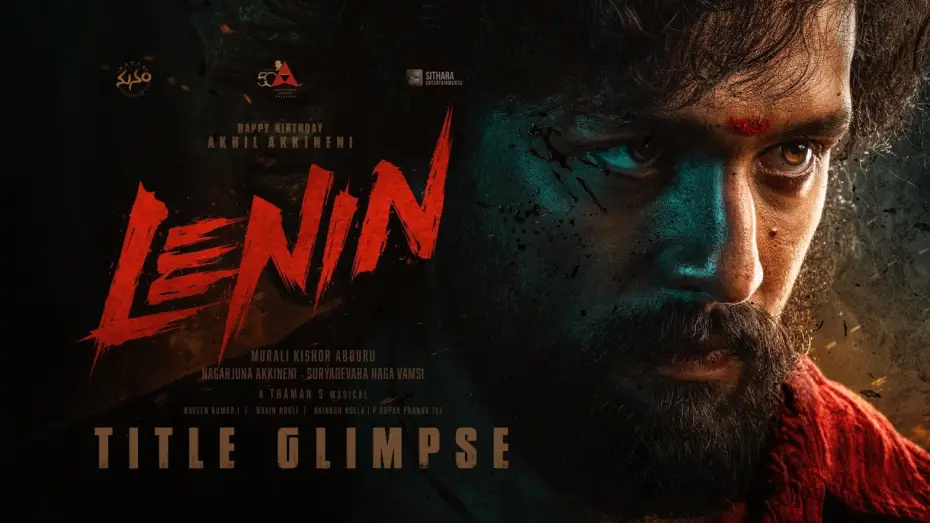 Video for the film Lenin — LENIN - TITLE GLIMPSE | AKKINENI AKHIL | SREELEELA | NANDA KISHORE | AKKINENI NAGARJUNA | NAGA VAMSI