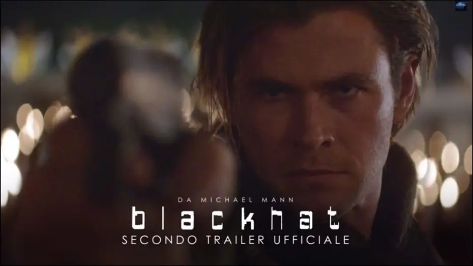 Video for the film Blackhat — BLACKHAT di Michael Mann - Secondo trailer italiano ufficiale