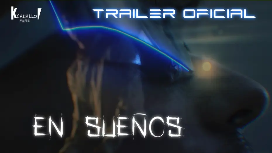 Video for the film En Sueños — EN SUEÑOS | Trailer oficial