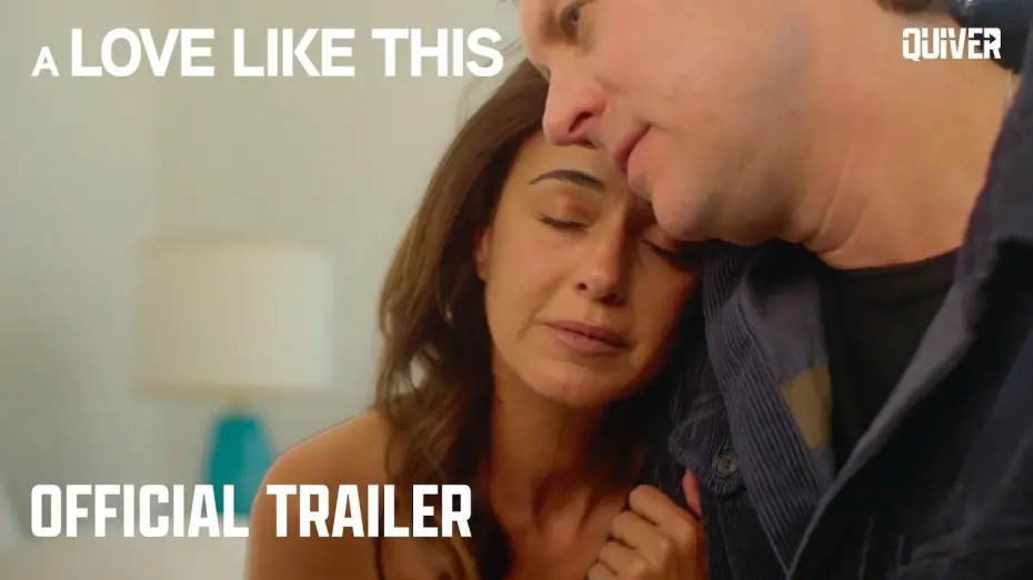 Video for the film A Love Like This — A LOVE LIKE THIS | Emmanuelle Chriqui, Hayes MacArthur