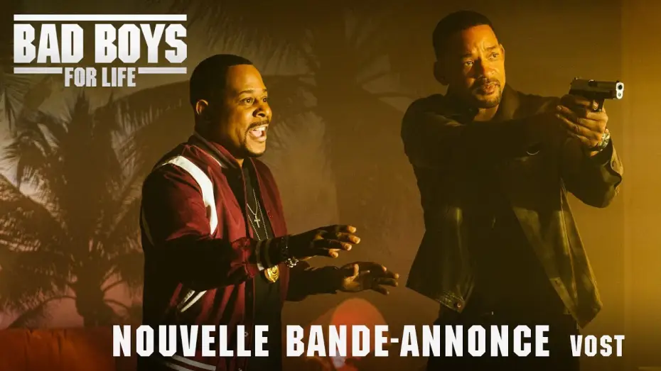 Video for the film Bad Boys for Life — Bad Boys For Life - Bande Annonce #2 [VOST]