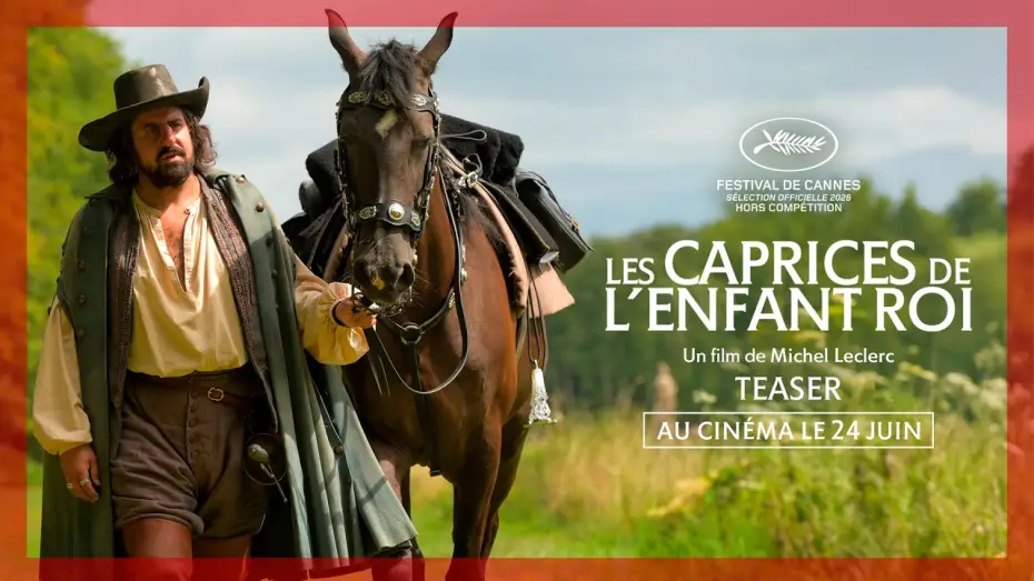 Video for the film Molière, Cyrano and the Young King — LES CAPRICES DE L'ENFANT ROI | Teaser