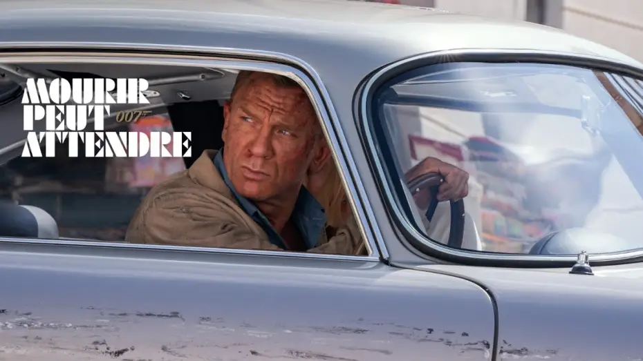 Video for the film No Time to Die — Mourir Peut Attendre - Bande Annonce [VOST]