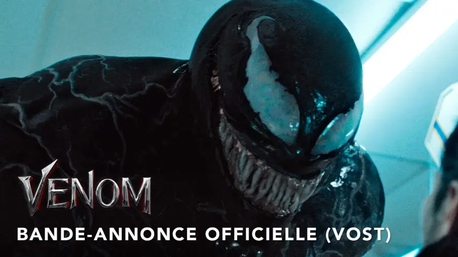 Video for the film Venom — Venom - Bande Annonce 2 VOST