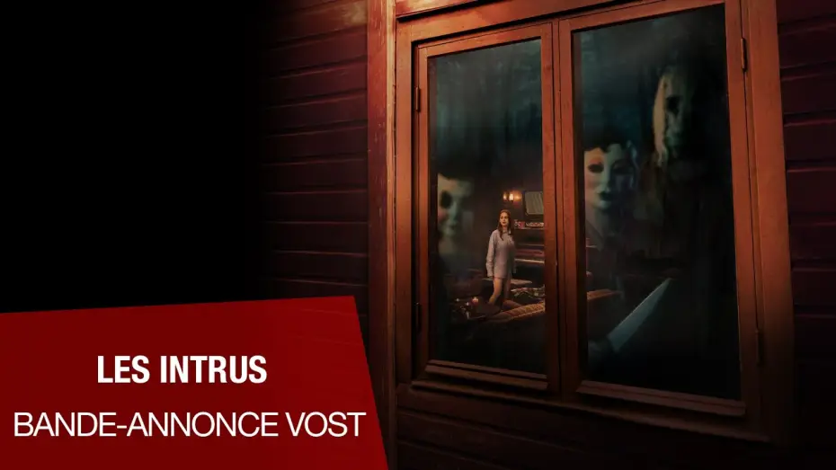 Video for the film The Strangers: Chapter 1 — LES INTRUS - Bande-annonce VOST
