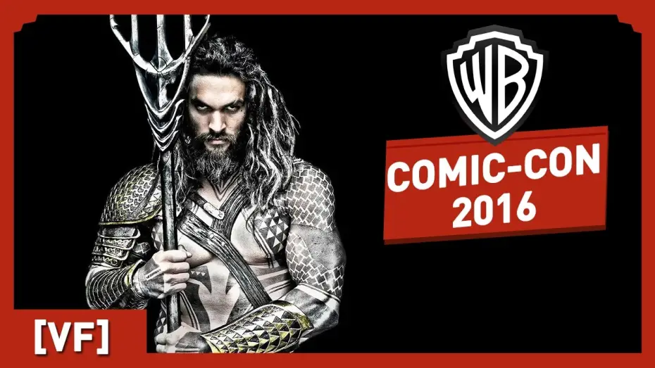 Video for the film Justice League — Justice League - Comic-Con 2016 (VF)