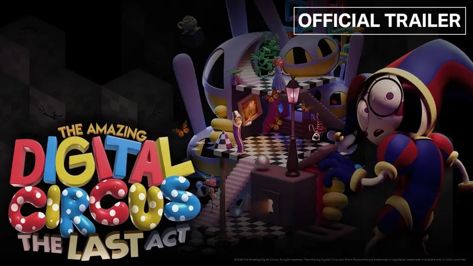 Video for the film The Amazing Digital Circus: The Last Act — Official Trailer