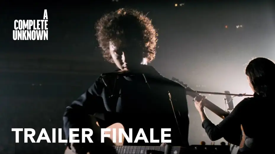 Video for the film A Complete Unknown — A Complete Unknown | Trailer Finale | Dal 23 Gennaio al Cinema