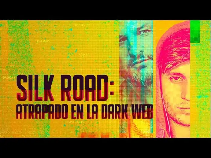 Video for the film Silk Road — Silk Road: Atrapado en la Dark Web - Tráiler Oficial en Español