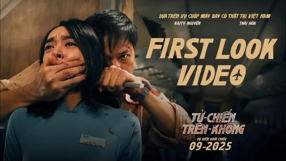 Video for the film Hijacked — PHIM ĐIỆN ẢNH TỬ CHIẾN TRÊN KHÔNG || FIRST LOOK || DỰ KIẾN KHỞI CHIẾU 9.2025