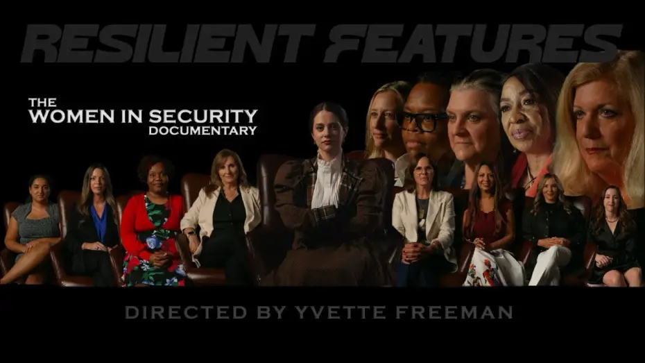 Video for the film The Women in Security Documentary — THE WOMEN IN SECURITY DOCUMENTARY - Trailer #1