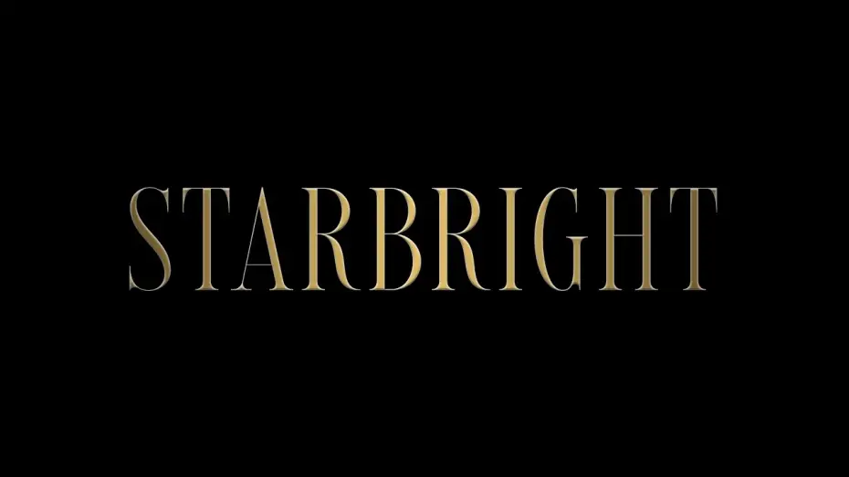 Video for the film Starbright — Now Playing