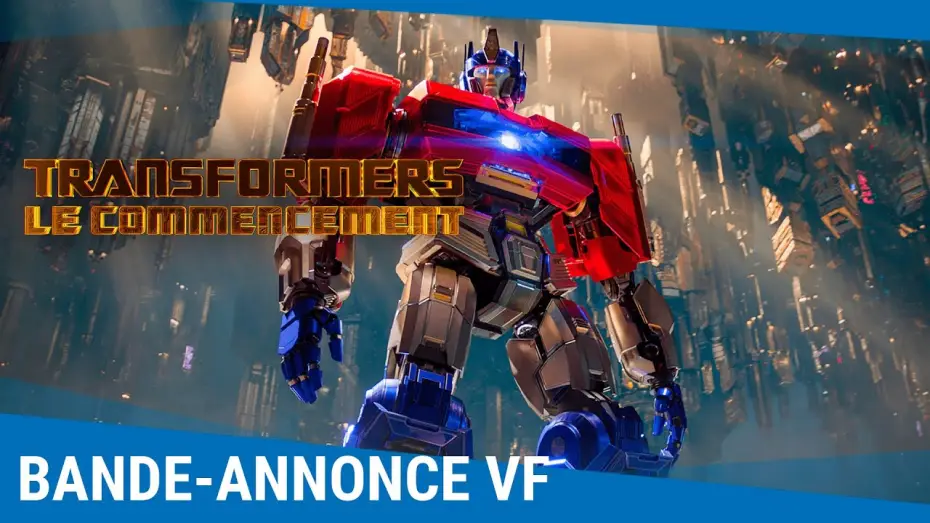 Video for the film Transformers One — Transformers : Le Commencement - Bande-annonce VF [Actuellement au cinéma]