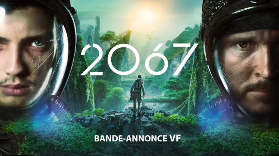 Video for the film 2067 — 2067 - Bande Annonce [VF]
