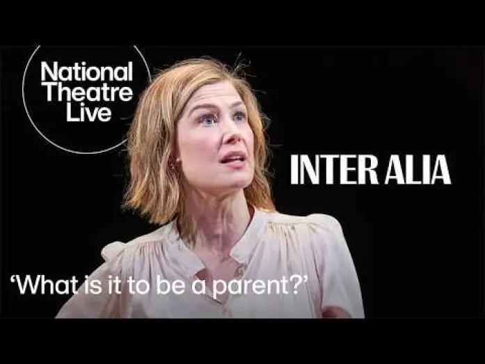 Video for the film National Theatre Live: Inter Alia — Inter Alia with Rosamund Pike | Exclusive Clip National | Theatre Live