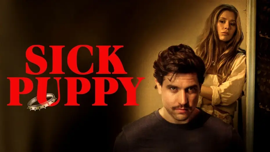 Video for the film Sick Puppy — Sick Puppy | Official Trailer | Horror Brains