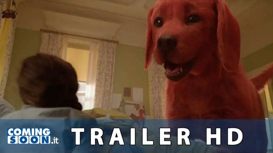 Video for the film Clifford the Big Red Dog — Clifford Il Grande Cane Rosso (2021): Trailer ITA del Film - HD