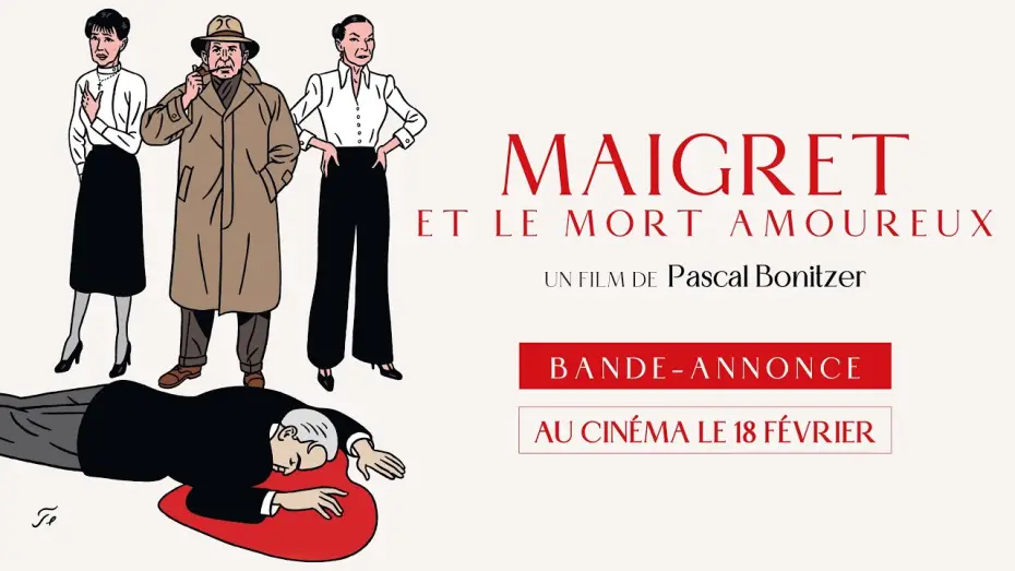 Video for the film Maigret and the Dead Lover — MAIGRET ET LE MORT AMOUREUX de Pascal Bonitzer - Bande-annonce - au cinéma le 18 février 2026