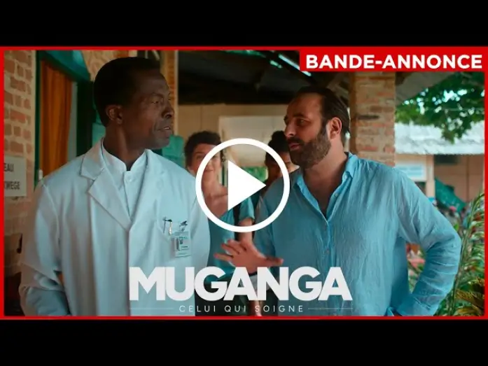 Video for the film Muganga — MUGANGA, CELUI QUI SOIGNE - Bande-annonce (LE 24 SEPTEMBRE AU CINÉMA)