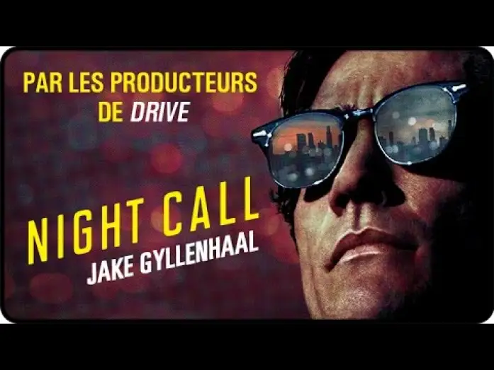 Video for the film Nightcrawler — Night Call  - Bande-annonce finale VOST
