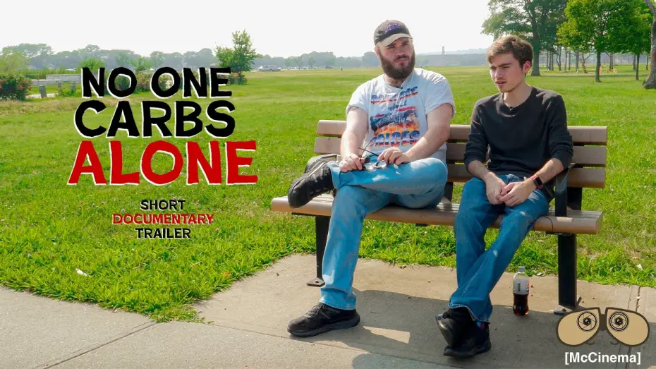 Video for the film No One Carbs Alone — "No One Carbs Alone" SHORT FILM TRAILER