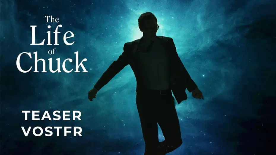 Video for the film The Life of Chuck — LIFE OF CHUCK de Mike Flanagan - Teaser VOSTFR