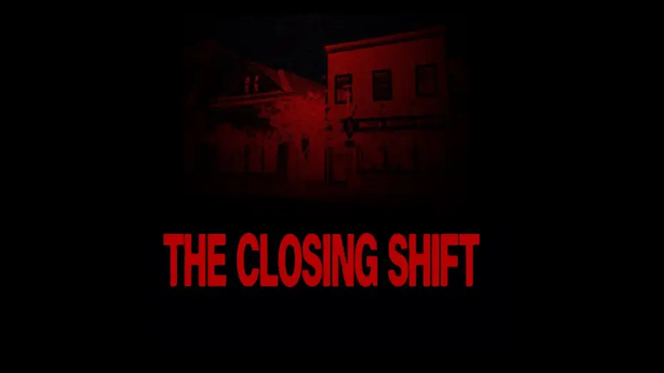 Video for the film THE CLOSING SHIFT — THE CLOSING SHIFT TEASER