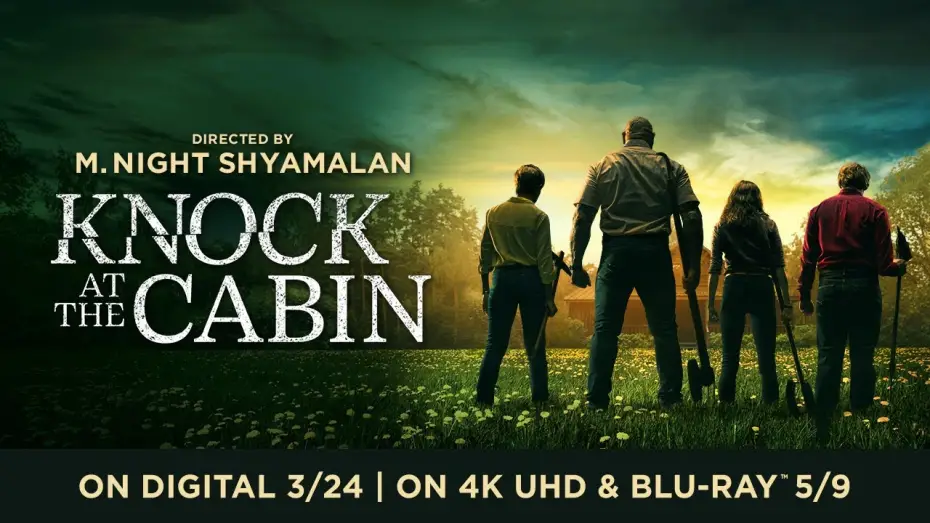 Video for the film Knock at the Cabin — Knock at the Cabin | Yours to Own Digital March 24 // 4K UHD May 9