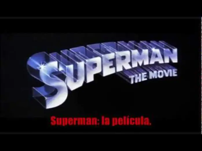 Video for the film Superman — Superman (1978) Tráiler subtitulado en español.