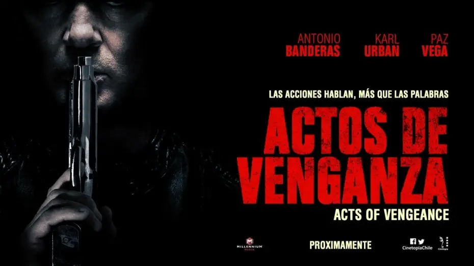 Video for the film Acts of Vengeance — Actos de Venganza - Chile - Trailer Oficial - SUB/ESP