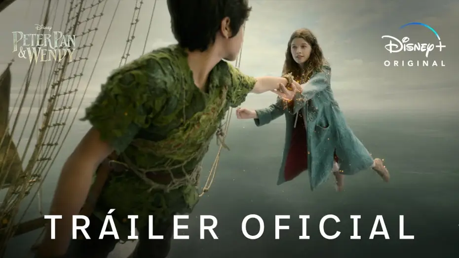 Video for the film Peter Pan & Wendy — Nuevo Tráiler Oficial en castellano