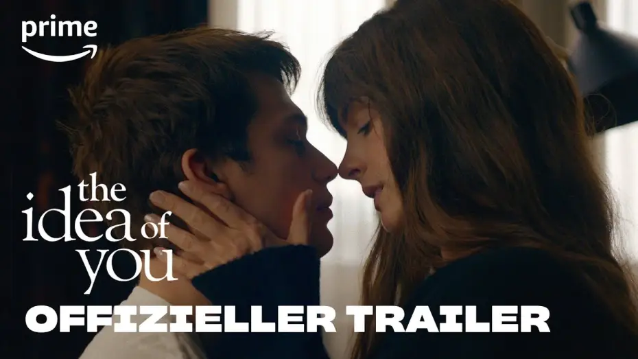 Video for the film The Idea of You — Offizieller Trailer