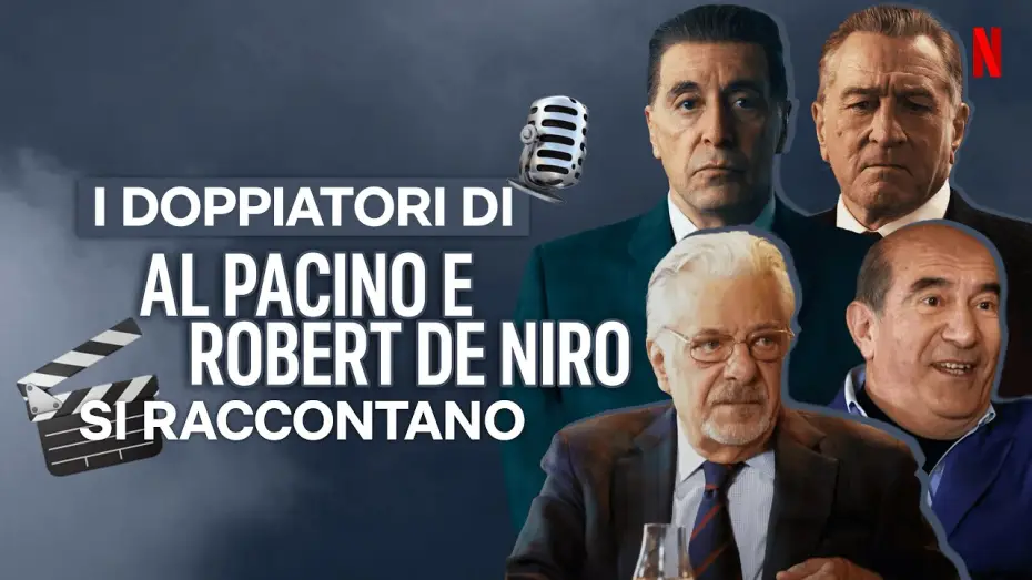 Video for the film The Irishman — Le voci di Al Pacino e Robert De Niro in The Irishman si raccontano | Netflix Italia