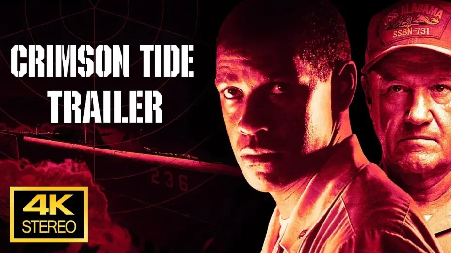 Video for the film Crimson Tide — Crimson Tide Trailer  4K