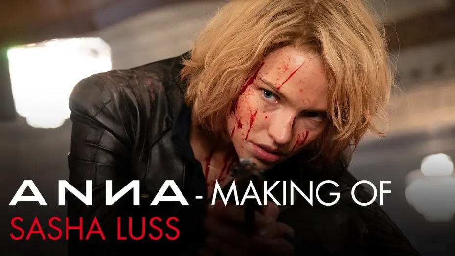 Video for the film Anna — Making-of : « Sasha Luss » VOSF