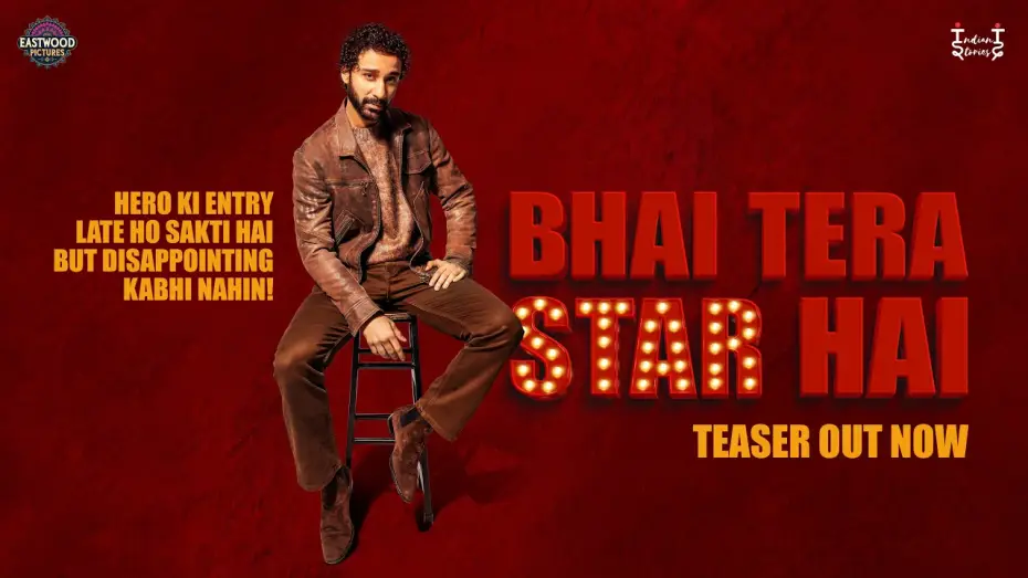 Video for the film Bhai Tera Star Hai — Bhai Tera Star Hai | Official Teaser